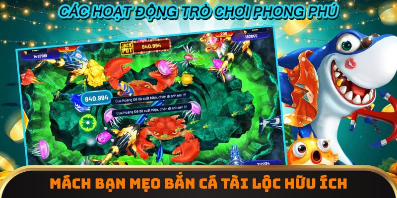 Mách bạn mẹo bắn cá tài lộc hữu ích