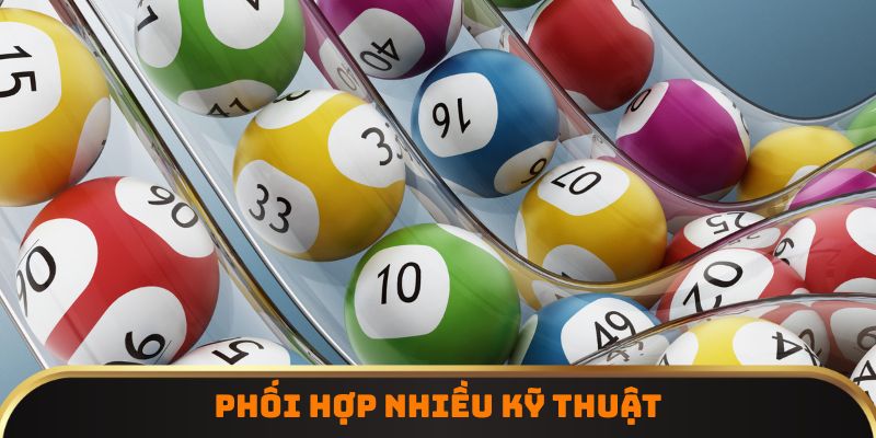 Phối hợp nhiều kỹ thuật