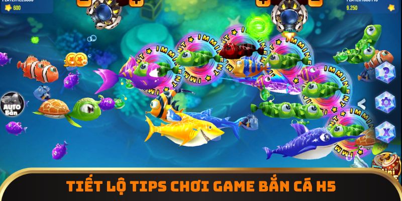 Tiết lộ tips chơi game bắn cá H5